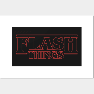 Flash Things Posters and Art